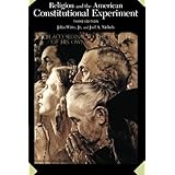religion and the american constitutional experiment third edition