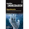 Hypothermie : Une enqu�te du commissaire Erlendur Sveinsson