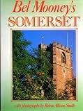 Bel Mooney's Somerset