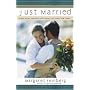 Just Married: What Might Surprise You About the First Few Years