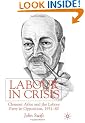 Labour in Crisis: Clement Attlee and the Labour Party in Opposition, 1931-40