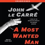 A Most Wanted Man (Unabridged)