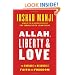 Allah, Liberty & Love: The Courage to Reconcile Faith and Freedom