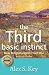 Image of The Third Basic Instinct: How Religion Doesn't Get You (Revised Edition)
