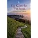 Die Kunst des Wanderns: Ein literarisches Lesebuch