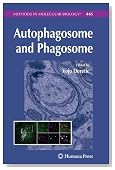 Autophagosome and Phagosome (Methods in Molecular Biology)