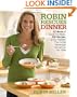 Robin Rescues Dinner: 52 Weeks of Quick-Fix Meals, 350 Recipes, and a Realistic Plan to Get Weeknight Dinners on the Table