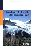Grundlagen der Umwelt- und Rohstoffgeologie