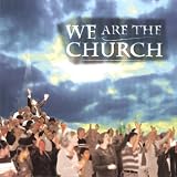 We Are the Church