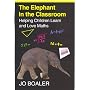 The Elephant in the Classroom: Helping Children Survive, Achieve and Enjoy School Maths