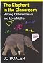The Elephant in the Classroom: Helping Children Learn and Love Maths