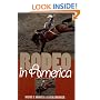 Rodeo in America: Wranglers, Roughstock, & Paydirt