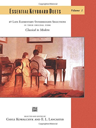 Essential Keyboard Duets, Vol 1: 40 Late Elementary / Intermediate Selections in Their Original Form, Comb Bound Book (Alfred Masterwork Edition: Essential Keyboard Repertoire)