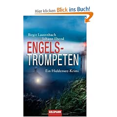 Engelstrompeten: Ein Hiddensee-Krimi