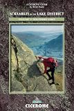 Scrambles in the Lake District - South: 120 Classic Routes (Cicerone British Mountains)