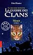La guerre des clans : La derni�re proph�tie, tome 1 : Minuit