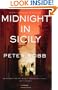 Midnight in Sicily: On Art, Food, History, Travel and la Cosa Nostra