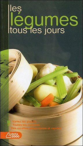 Les legumes tous les jours Les legumes tous les jours