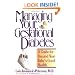 Managing Your Gestational Diabetes: A Guide for You and Your Babies Good Health