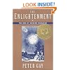 The Enlightenment Vol 1: The Rise of Modern Paganism