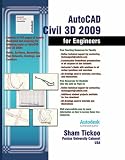 AutoCAD Civil 3D 2009 for Engineers