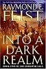 Into a Dark Realm: Book Two of the Darkwar Saga
