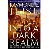 Into a Dark Realm (The Darkwar Saga, Book 2)