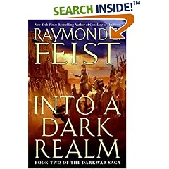 Into a Dark Realm (The Darkwar Saga, Book 2)