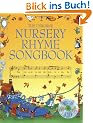 The Usborne Nursery Rhyme Songbook. With Audio-CD
