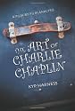 The Art of Charlie Chaplin: A Film-by-Film Analysis