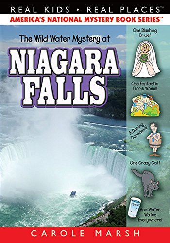 The Wild Water Mystery of Niagara Falls (Real Kids Real Places) (Real Kids! Real Places! (Paperback))