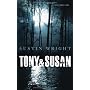 Tony & Susan: Roman von Austin Wright