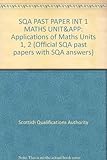 Intermediate 1 mathematics. Units 1, 2 and applications of mathematics