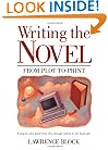 Writing the Novel: From Plot to Print