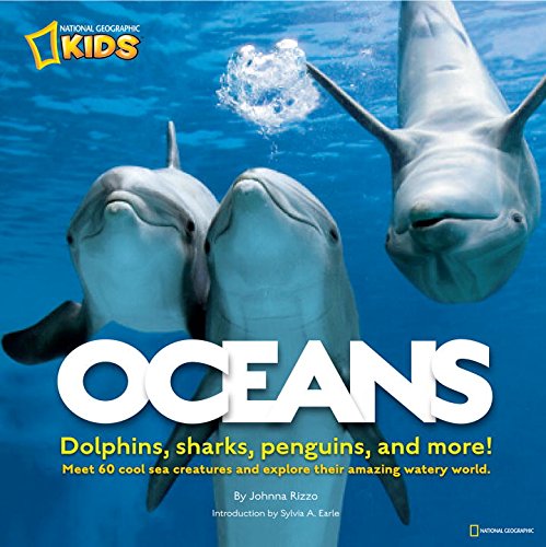Oceans: dolphins, sharks, penguins, and more!