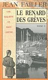 Pack Renard des gr�ves, tome 1  et tome 2