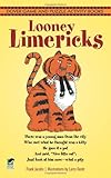 Looney limericks
