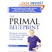 The Primal Blueprint: Reprogram your genes for effortless weight loss, vibrant health, and boundless energy (Primal Blueprint Series)