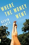 Where the Money Went (Vintage Contemporaries)