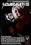 Satanic Sluts III - Scandalized