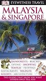 DK Eyewitness Travel Guide: Malaysia & Singapore