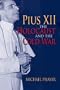 Pius XII, the Holocaust, and the Cold War
