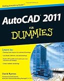 AutoCAD 2011 For Dummies (For Dummies (Computer/Tech))