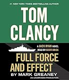 Tom Clancy Full Force and Effect (A Jack Ryan Novel)