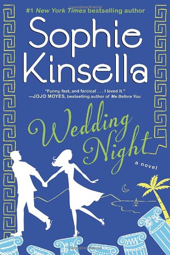 Wedding Night: A Novel, by Sophie Kinsella