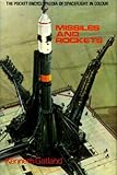 Missiles and rockets