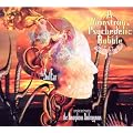 A Monstrous Psychedelic Bubble Exploding in Your Mind Volume 3: The 3rd Ear