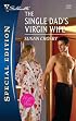 The Single Dad's Virgin Wife (Silhouette Special Edition)