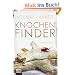 Knochenfinder: Kriminalroman
