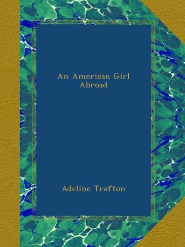 an american girl abroad